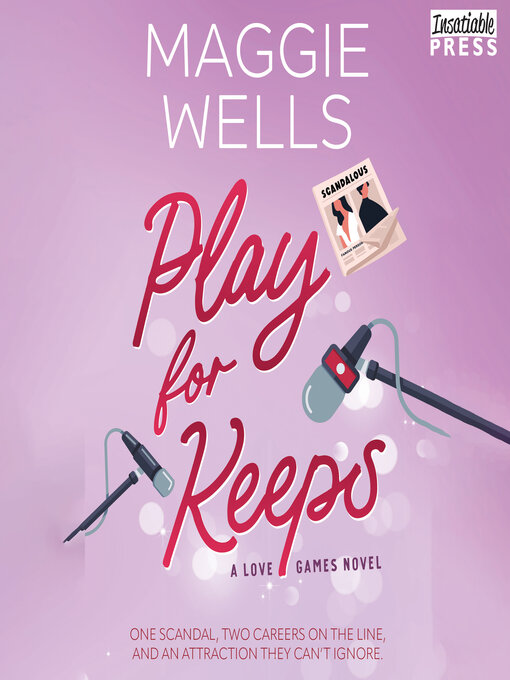 Title details for Play for Keeps by Maggie Wells - Available